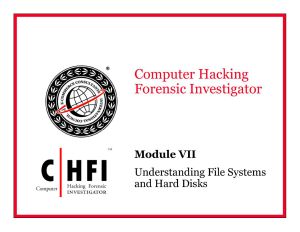 CHFI v3 Module 07 Understanding File Systems and Hard Disks.ppt [Compatibility Mode]